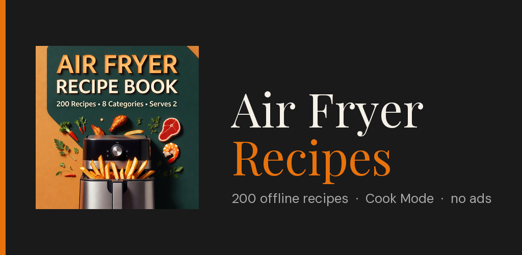 Air Fryer Recipes — Everything you air fry, from one calm cookbook.